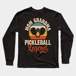 MOM GRANDMOM PICKLEBALL LEGEND Long Sleeve T-Shirt